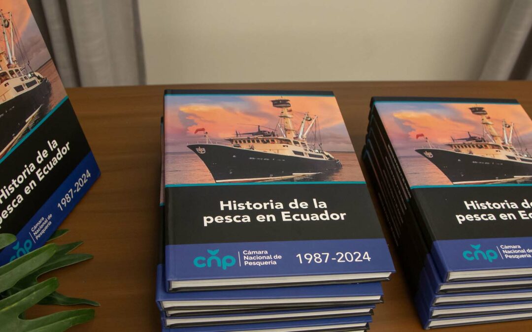 La Cámara Nacional de Pesquería celebra el lanzamiento del Libro «Historia de la Pesca en el Ecuador»